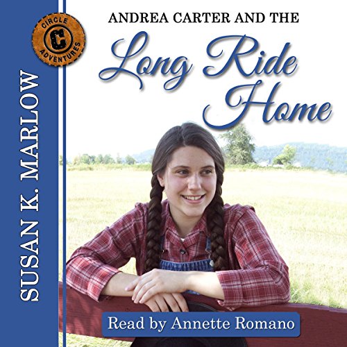 Cover of Andrea Carter and the Long Ride Home