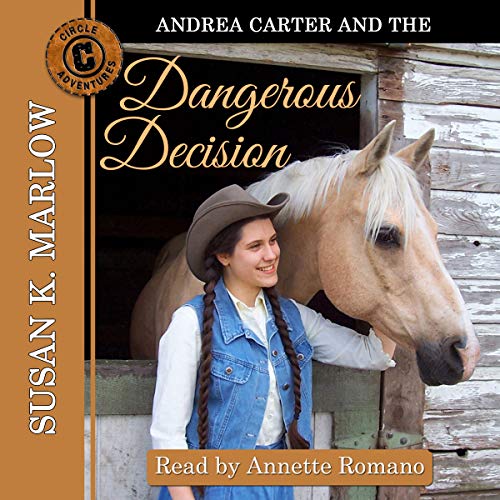 Cover of Andrea Carter and the Dangerous Decision