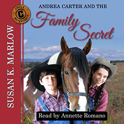 Cover of Andrea Carter and the Family Secret (Circle C Adventures)