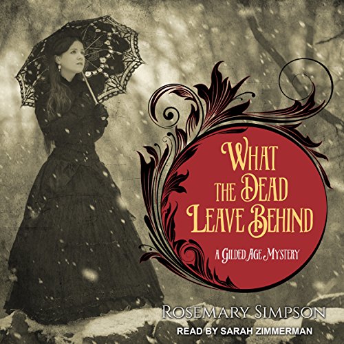 Cover of What the Dead Leave Behind