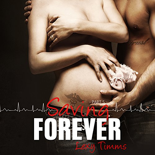 Cover of Saving Forever: Part 5