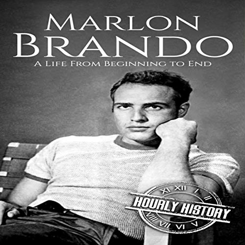 Cover of Marlon Brando: A Life from Beginning to End