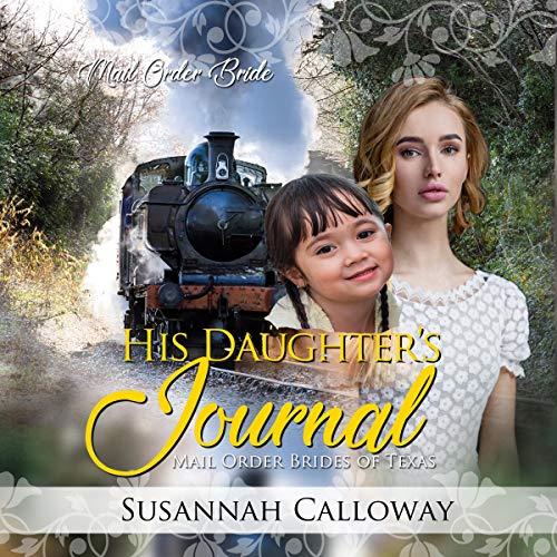 Cover of His Daughter's Journal: Mail Order Brides of Texas