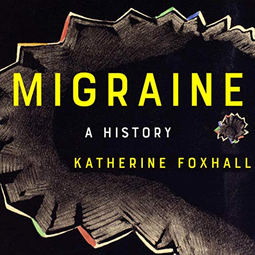 Cover of Migraine: A History