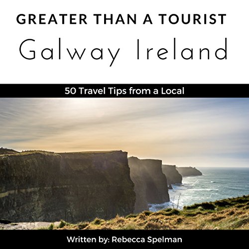 Cover of Greater Than a Tourist: Galway Ireland