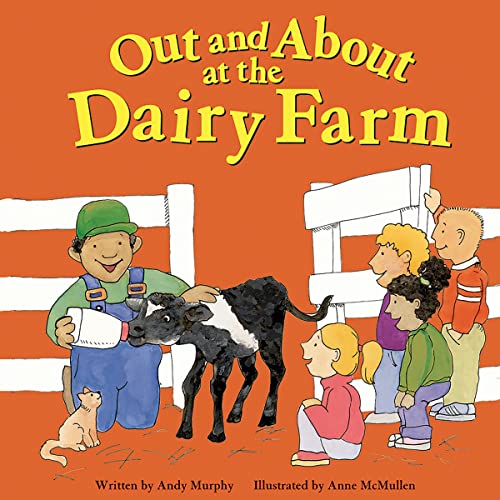 Cover of Out and About at the Dairy Farm