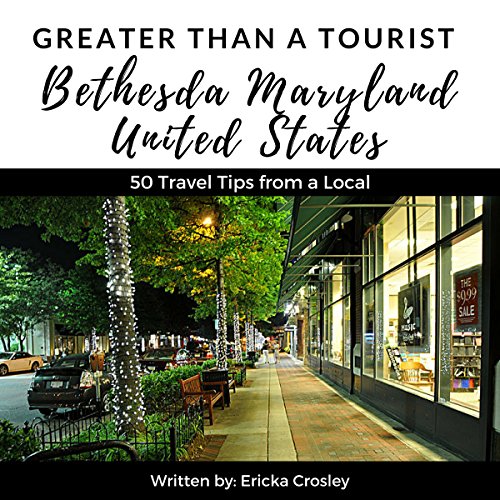 Cover of Greater Than a Tourist: Bethesda Maryland USA
