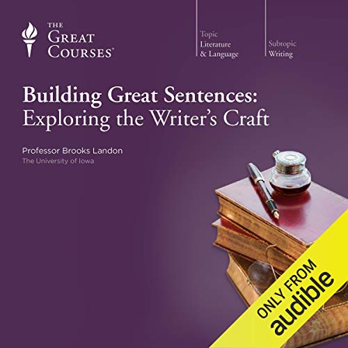 Cover of Building Great Sentences: Exploring the Writer's Craft