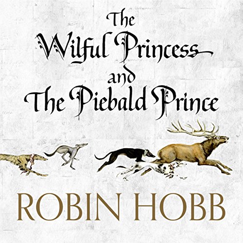 Cover of The Wilful Princess and the Piebald Prince