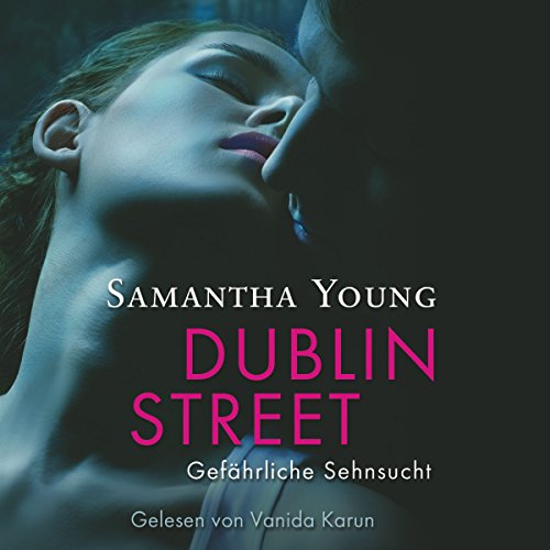Cover of Dublin Street - Gefährliche Sehnsucht