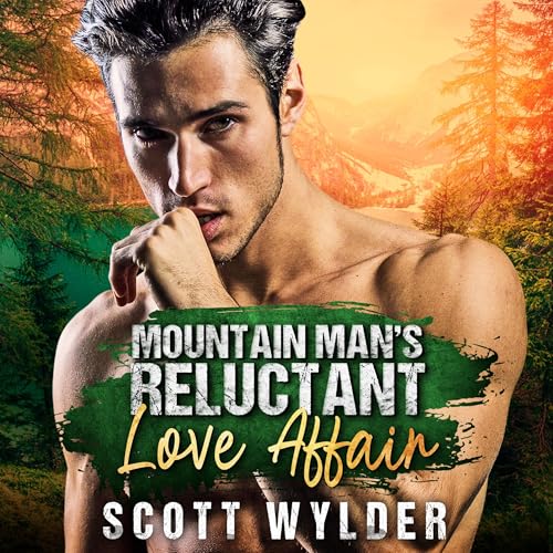 Cover of Mountain Man’s Reluctant Love Affair
