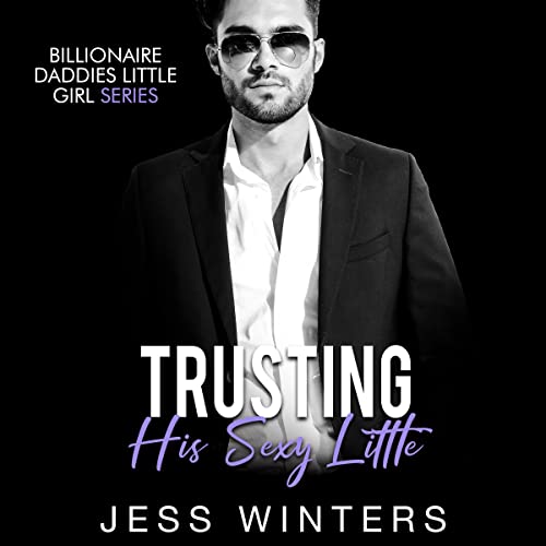 Cover of Trusting His Sexy Little