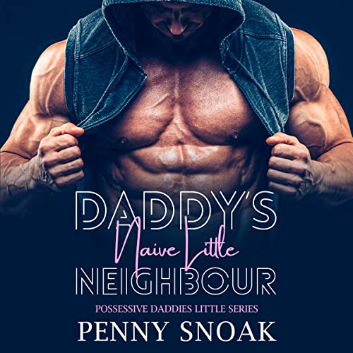 Cover of Daddy’s Naive Little Neighbour