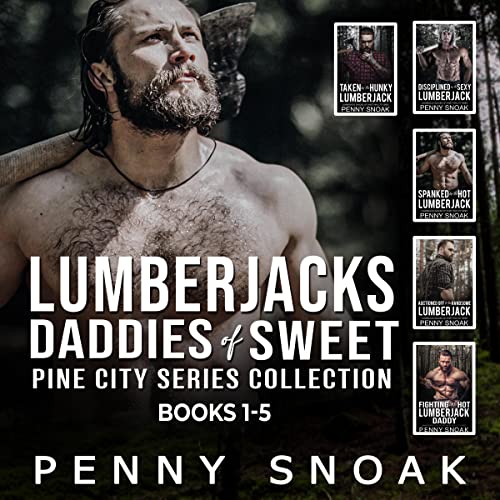 Cover of Lumberjacks Daddies of Sweet Pine City Series Collection Books 1-5