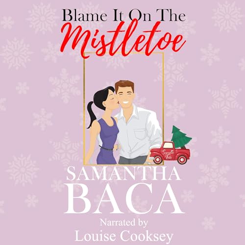 Cover of Blame It on the Mistletoe