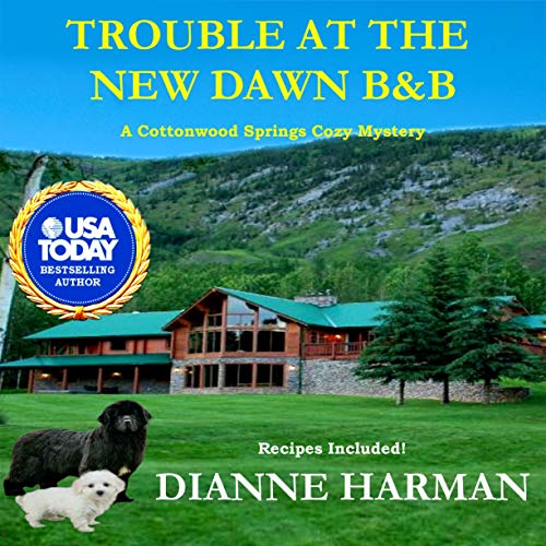 Cover of Trouble at the New Dawn B&B