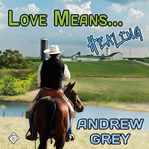 Cover of Love Means... Healing