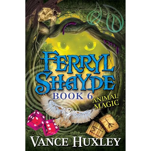 Cover of Ferryl Shayde - Book 6 - Animal Magic