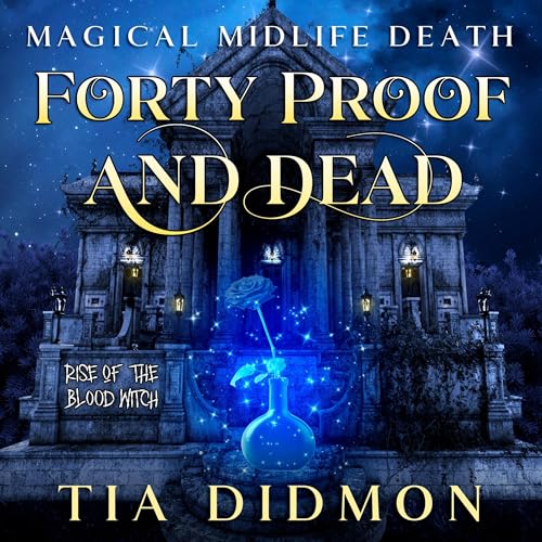 Cover of Forty Proof and Dead