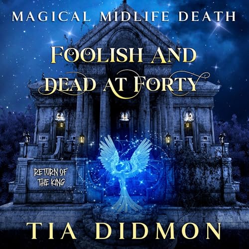 Cover of Foolish and Dead at Forty