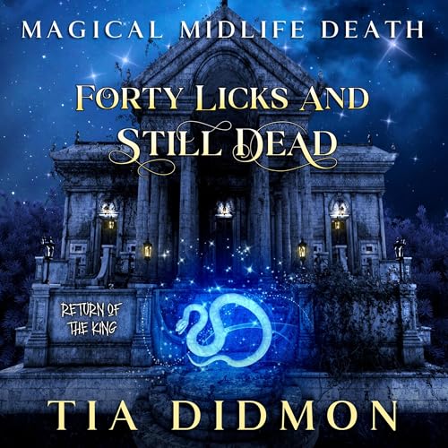 Cover of Forty Licks and Still Dead (Return of the King)