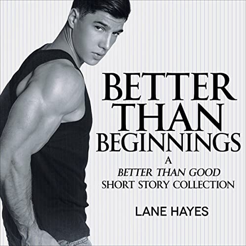 Cover of Better than Beginnings