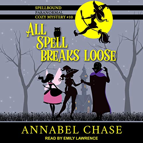 Cover of All Spell Breaks Loose