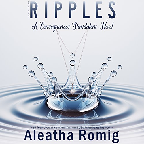 Cover of Ripples: A Consequences Stand-Alone Novel