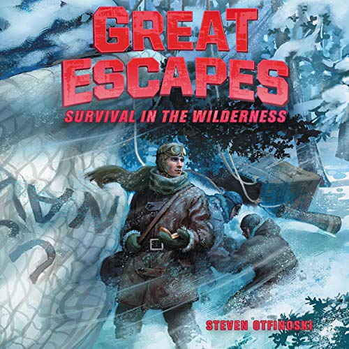 Cover of Great Escapes #4: Survival in the Wilderness