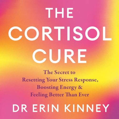 Cover of The Cortisol Cure