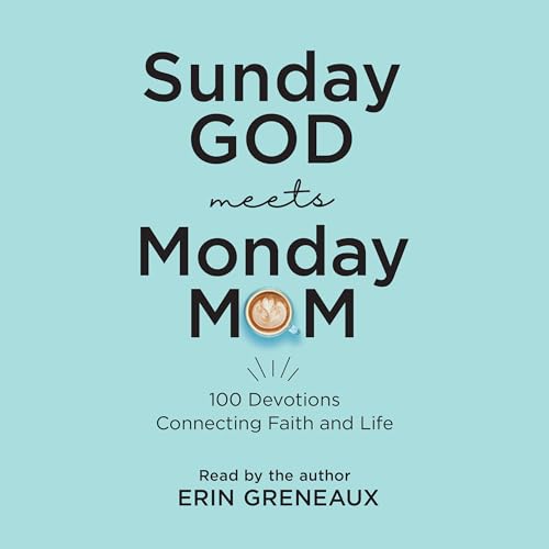 Cover of Sunday God Meets Monday Mom