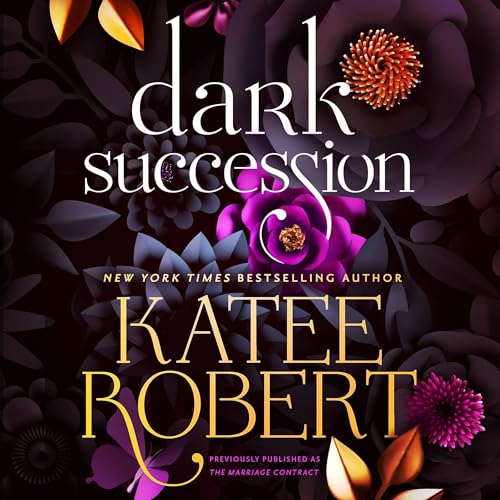 Cover of Dark Succession (previously published as The Marriage Contract)