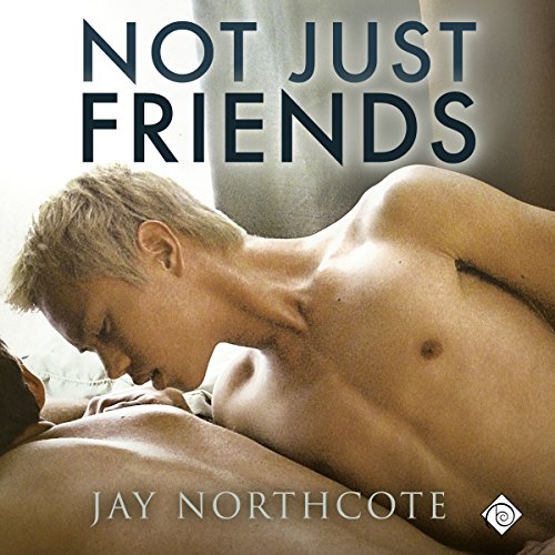 Cover of Not Just Friends
