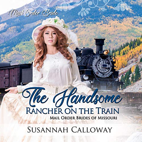 Cover of The Handsome Rancher on the Train