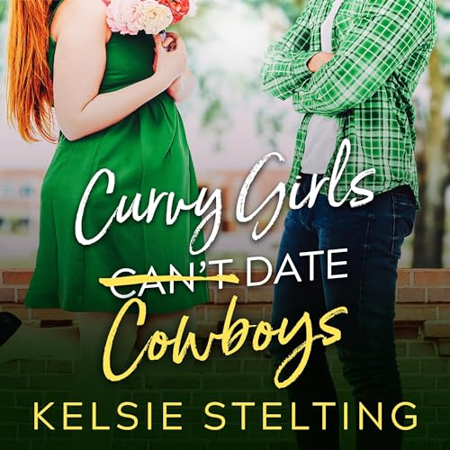 Cover of Curvy Girls Can't Date Cowboys