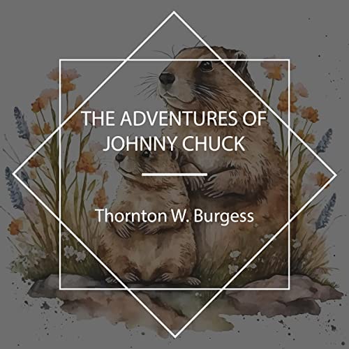 Cover of The Adventures of Johnny Chuck