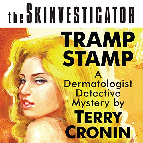 Cover of The Skinvestigator: Tramp Stamp