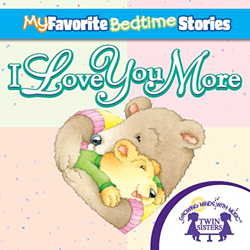 Cover of My Favorite Bedtime Stories: I Love You More