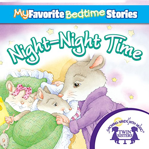Cover of My Favorite Bedtime Stories: The Night-Night Song