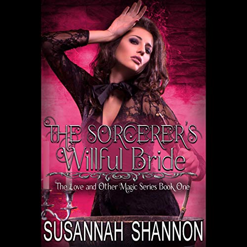 Cover of The Sorcerer's Willful Bride