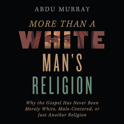 Cover of More Than a White Man's Religion