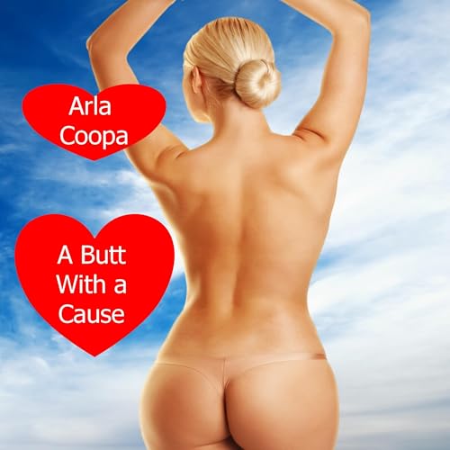 Cover of A Butt with a Cause