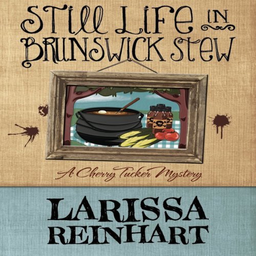Cover of Still Life in Brunswick Stew