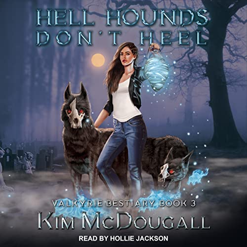 Cover of Hell Hounds Don't Heel