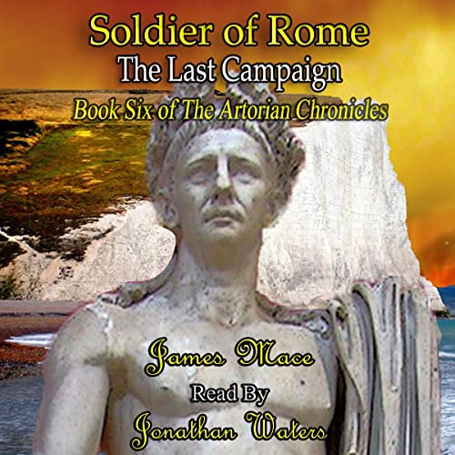 Cover of Soldier of Rome: The Last Campaign