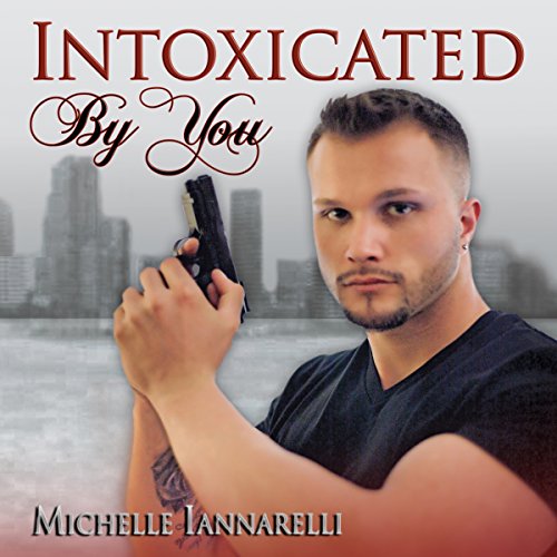 Cover of Intoxicated by You
