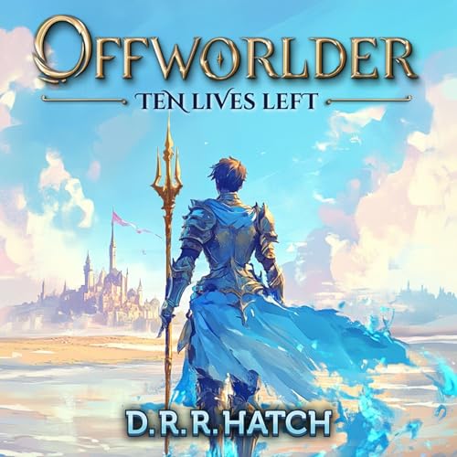 Cover of Offworlder: Ten Lives Left