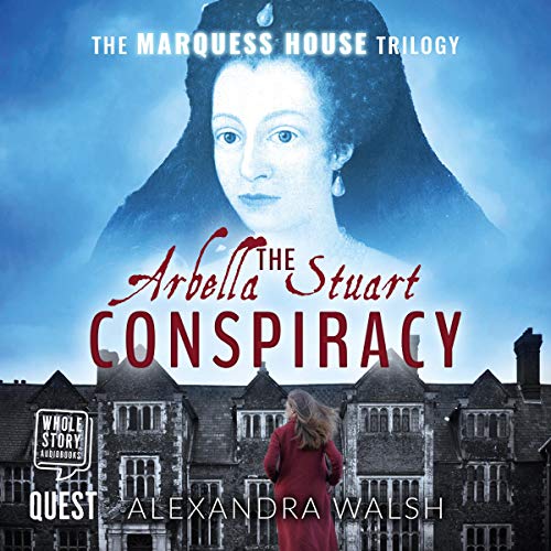 Cover of The Arbella Stuart Conspiracy