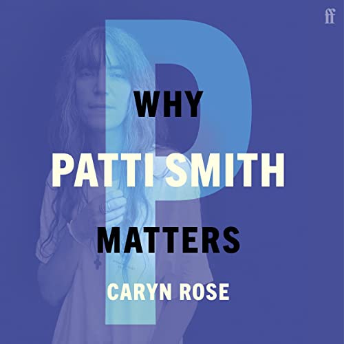 Cover of Why Patti Smith Matters