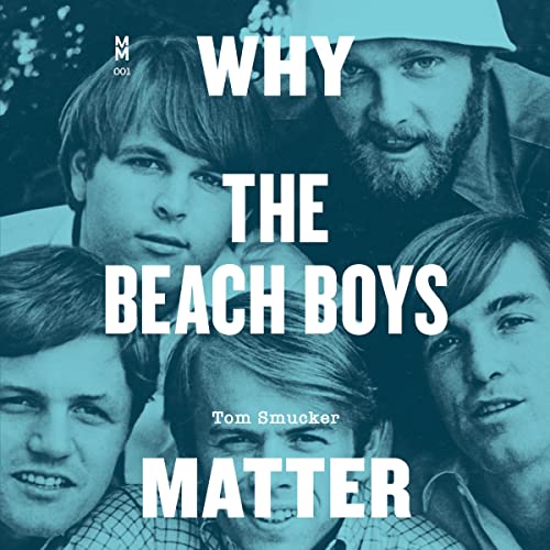 Cover of Why the Beach Boys Matter
